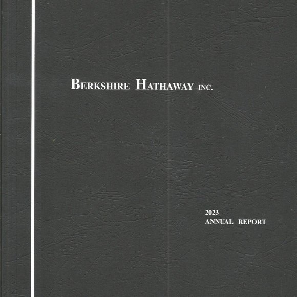 BERKSHIRE HATHAWAY 2023 - 24 ANNUAL REPORT WARREN BUFFETT MUNGER RARE JUST OUT!
